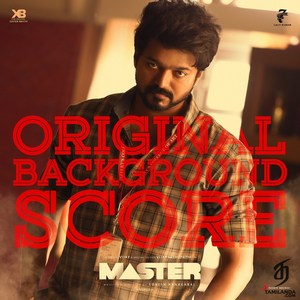 Master (Original Background Score) (2021) (Anirudh Ravichander)